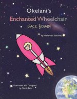 Okelani's Enchanted Wheelchair Space Bound!