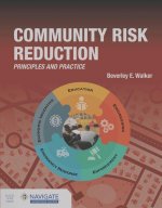 Community Risk Reduction Principles and Practices