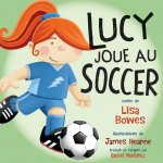 Lucy Joue Au Soccer
