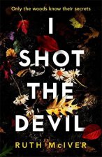 I Shot the Devil