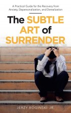 Subtle Art of Surrender