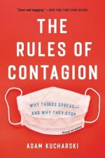 The Rules of Contagion: Why Things Spread--And Why They Stop