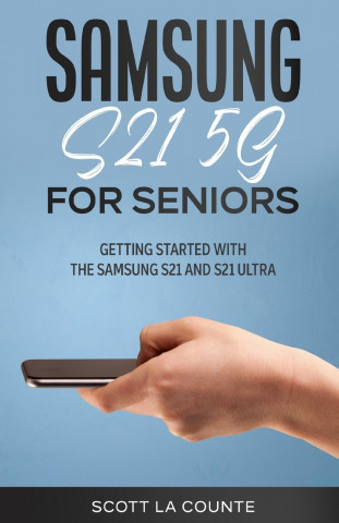 Samsung Galaxy S21 5G For Seniors