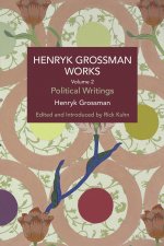 Henryk Grossman Works, Volume 2