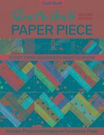 Show Me How to Paper Piece (Second Edition)