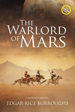 Warlord of Mars (Annotated, Large Print)