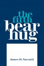 Fifth Bear Hug