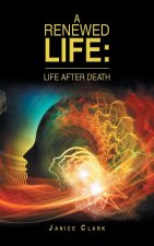 Renewed Life