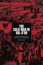 Cold War in Val-dOr