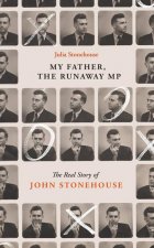John Stonehouse, My Father