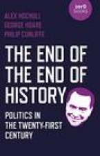 End of the End of History, The