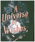 Universe of Wishes: A We Need Diverse Books Anthology