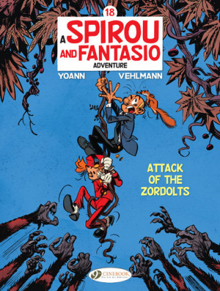 Spirou & Fantasio Vol. 18: Attack Of The Zordolts (Fabien Vehlmann)()