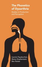 Phonetics of Dysarthria