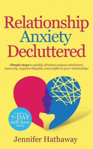 Relationship Anxiety Decluttered