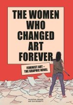 Women Who Changed Art Forever