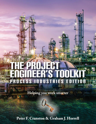 Project Engineer's Toolkit Process Industries Edition