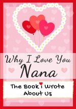 Why I Love You Nana