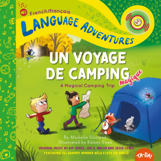 Un voyage de camping magique (A Magical Camping Trip, French / francais language)