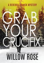 Five, Six ... Grab your Crucifix