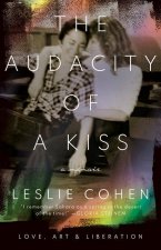 Audacity of a Kiss