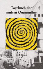Tagebuch der sanften Quarantane
