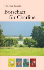 Botschaft fur Charline