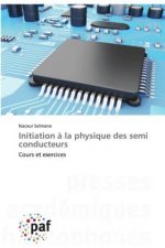 Initiation a la physique des semi conducteurs