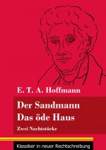 Sandmann / Das oede Haus