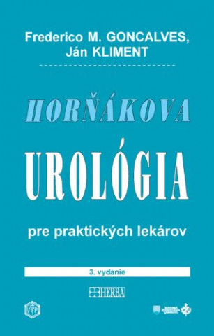 Horňákova urológia pre praktických lekárov (3. vydanie)