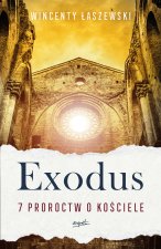 Exodus. 7 proroctw o Kościele