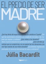 El precio de ser madre