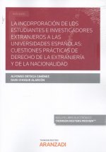 INCORPORACION DE ESTUDIANTES E INVESTIGADORES EXTRANJEROS