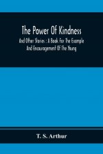 Power Of Kindness