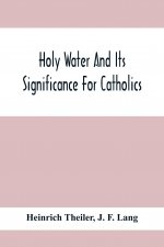 Holy Water And Its Significance For Catholics