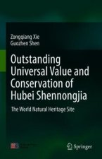outstanding universal value and conservation of Hubei Shennongjia