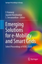 Emerging Solutions for e-Mobility and Smart Grids