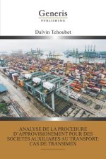 Analyse de la procédure d'approvisionnement pour des sociétés auxiliaires au transport: cas de transimex