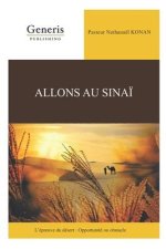 Allons au Sinai: L'épreuve du désert: Opportunité ou obstacle
