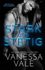 Stark und Stetig