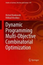 Dynamic Programming Multi-Objective Combinatorial Optimization
