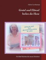 Gretel und Hansel heilen die Hexe - 7
