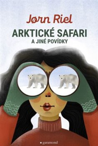 Arktické safari a jiné povídky z Grónska