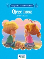 Ojcze nasz. Modlitwa Pańska. Zagadki i kolorowanki