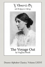 Voyage Out (Deseret Alphabet Edition)