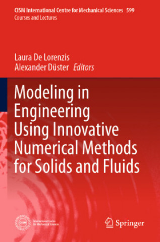 Modeling in Engineering Using Innovative Numerical Methods for Solids and Fluids