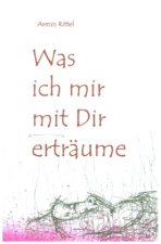 Was ich mir mit dir erträume