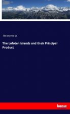 Lofoten Islands and their Principal Product