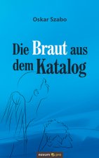 Braut aus dem Katalog