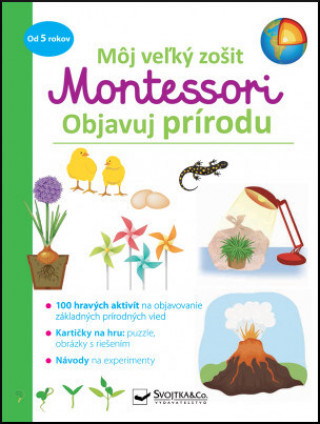 Môj veľký zošit Montessori Objavuj prírodu